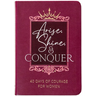 Arise, Shine, and Conquer: 40 Days of Courage for Women