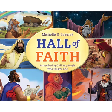 Hall of Faith: Remembering Ordinary People Who Trusted God