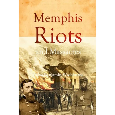 Memphis Riots and Massacres