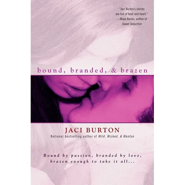 Bound, Branded, & Brazen