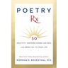 Poetry RX: How 50 Inspiring Poems Can Heal and Bring Joy to Your Life
