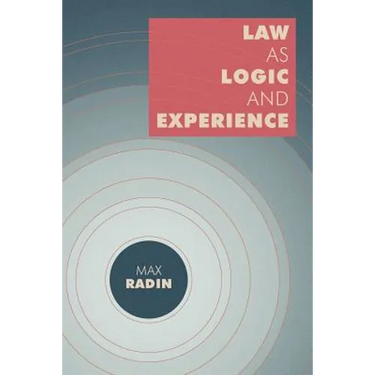 Law as Logic and Experience