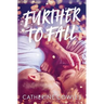 Further To Fall