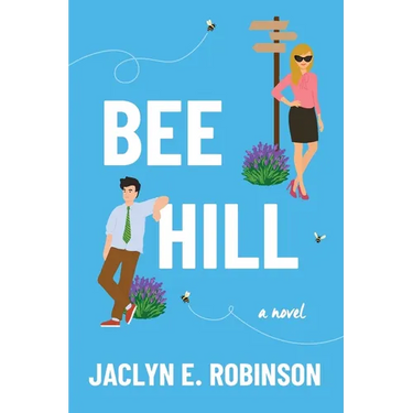 Bee Hill: A novel (The Places We Belong Book 2)