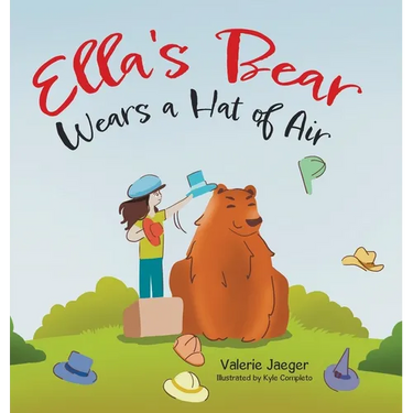 Ella's Bear Wears a Hat of Air