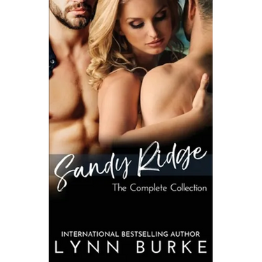 Sandy Ridge Series: A Steamy Contemporary Romance Collection