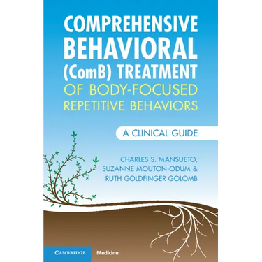 Comprehensive Behavioral (ComB) Treatment of Body-Focused Repetitive Behaviors