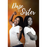 Daze of a Sister