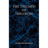 The Triumph of the Cross