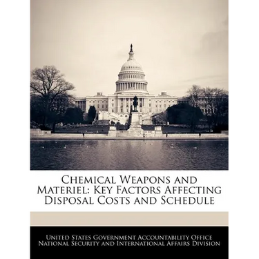 Chemical Weapons and Materiel: Key Factors Affecting Disposal Costs and Schedule