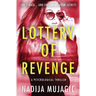 Lottery of Revenge: A Psychological Thriller