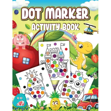 Dot Markers Activity Book: Cute Designs with Animals, Vehicles, Fruits and Monsters...Dot a Page a day (Animals) Easy Guided BIG DOTS Gift For Kids Ag
