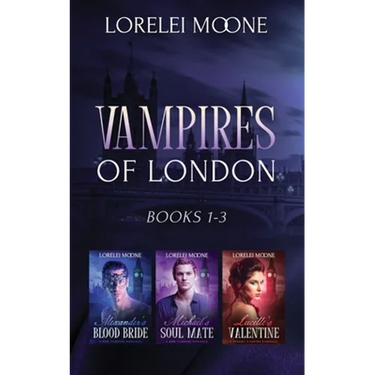 Vampires of London: Books 1-3