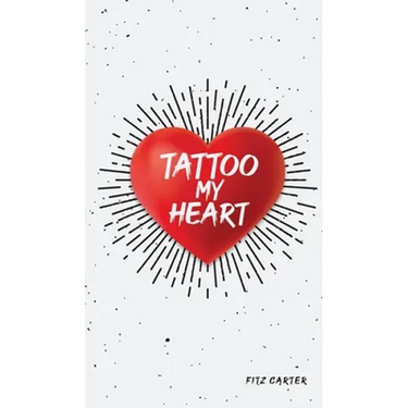 Tattoo My Heart