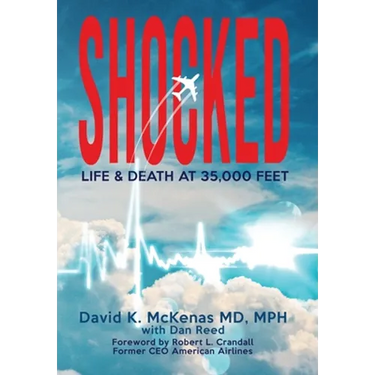 Shocked: Life and Death at 35,000 Feet
