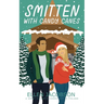 Smitten with Candy Canes: A Sweet Romantic Comedy Set in Finland