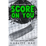 Score on You (Discreet Special Edition Version)