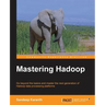 Mastering Hadoop