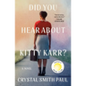 Did You Hear about Kitty Karr?