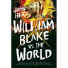 William Blake vs. the World