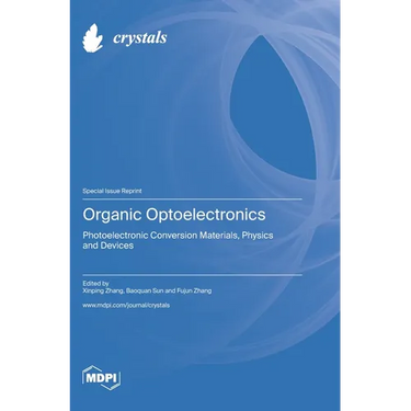 Organic Optoelectronics: Photoelectronic Conversion Materials, Physics and Devices