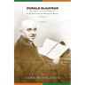 Donald McGavran, His Early Life and Ministry:: An Apostolic Vision for Reaching the Nations