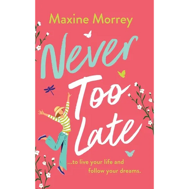 Never Too Late