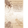 Illustrated Guide to the Mountain Stream Insects of Colorado, Second Edition