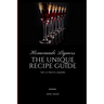 Homemade Liqueur: The Unique Recipe Guide