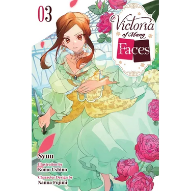 Victoria of Many Faces, Vol. 3 (Light Novel)