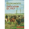 The Risorgimento and the Unification of Italy