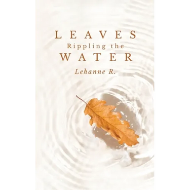 Leaves Rippling the Water