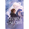 Stormcaught