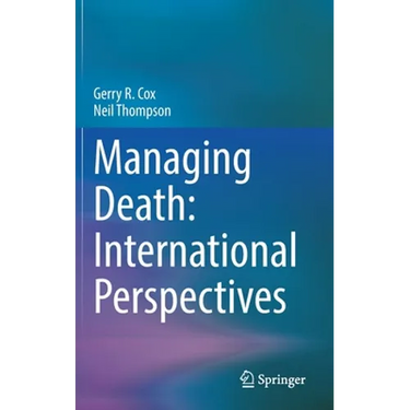 Managing Death: International Perspectives