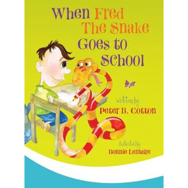 When Fred the Snake Goes to School