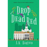 Drop Dead Red
