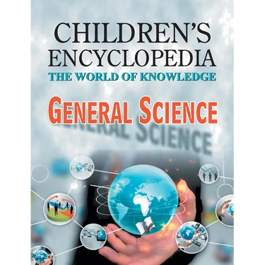 Children's Encyclopedia - General Science