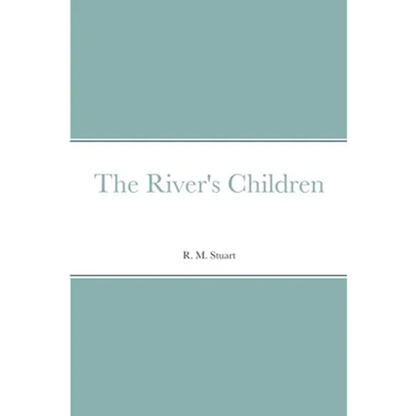 The River's Children