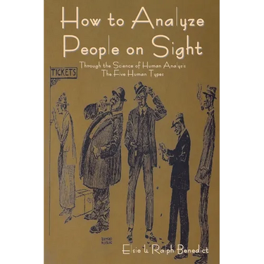 How to Analyze People on Sight