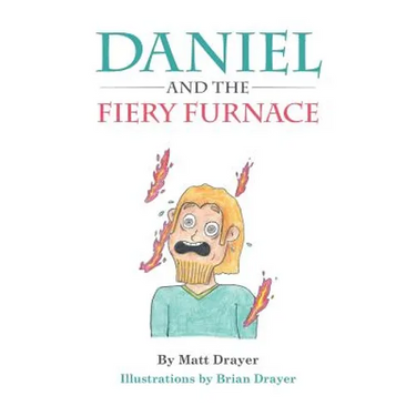 Daniel and the Fiery Furnace