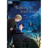 Walking in Your Tracks, Volume 1