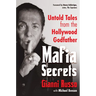 Mafia Secrets: Untold Tales from the Hollywood Godfather