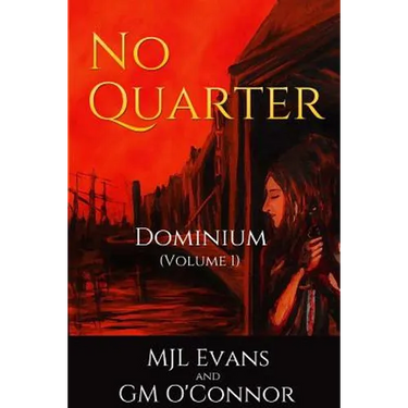 No Quarter: Dominium - Volume 1