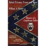 Rebel Private: Front and Rear: Memoirs of a Confederate Soldier