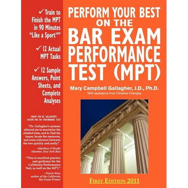 Perform Your Best on the Bar Exam Performance Test (Mpt): Train to Finish the Mpt in 90 Minutes Like a Sport
