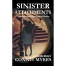 Sinister Attachments: A Paranormal Psychological Thriller