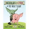 The Great Escape (Goblin and Pig 1)