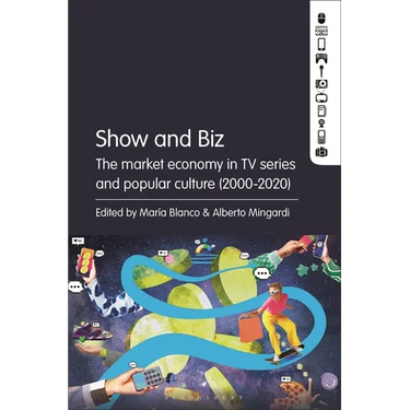 Show and Biz: The market economy in TV series and popular culture (2000-2020)