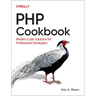 PHP Cookbook: Modern Code Solutions for Professional Developers