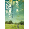 The Book of Innocence: A Channeled Text: (Book Two of the Manifestation Trilogy)